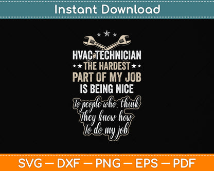 HVAC Technician Hardest Funny HVAC Tech Svg Png Dxf Digital Cutting File