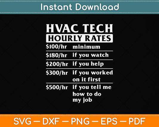 HVAC Technician Hourly Rate Funny Svg Png Dxf Digital Cutting File