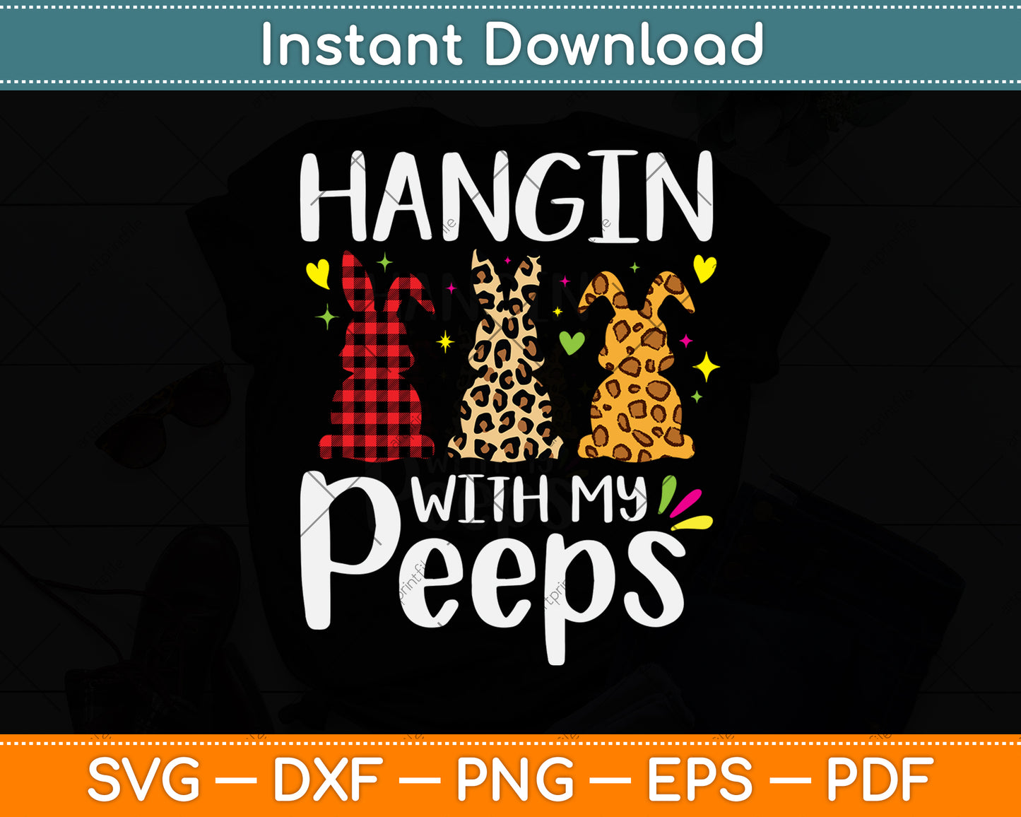 Hangin with My Peeps Funny Svg Png Dxf Digital Cutting File