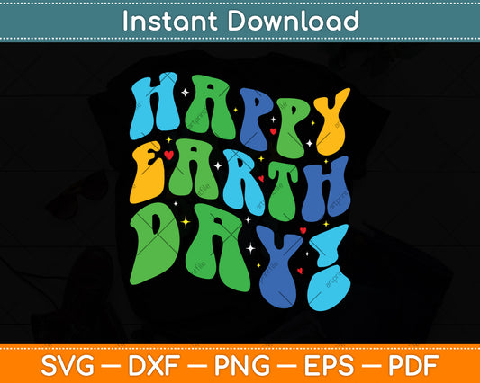 Happy Earth Day Svg Png Dxf Digital Cutting File