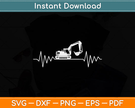 Heartbeat Heavy Equipment Operator Svg Png Dxf Digital Cutting File