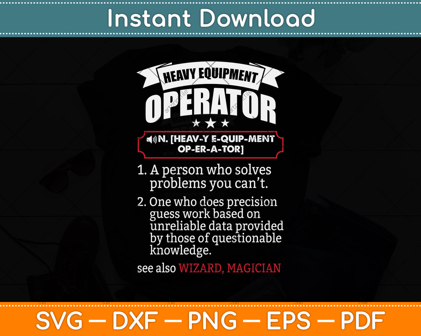 Heavy Equipment Operator Funny Dictionary Definition Svg Png Dxf Digital Cutting File
