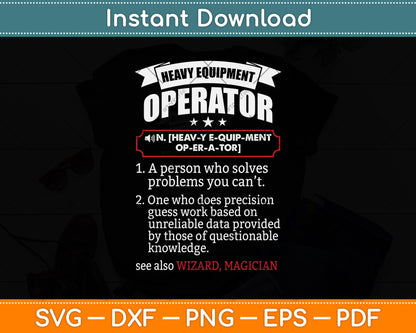 Heavy Equipment Operator Funny Dictionary Definition Svg Png Dxf Digital Cutting File