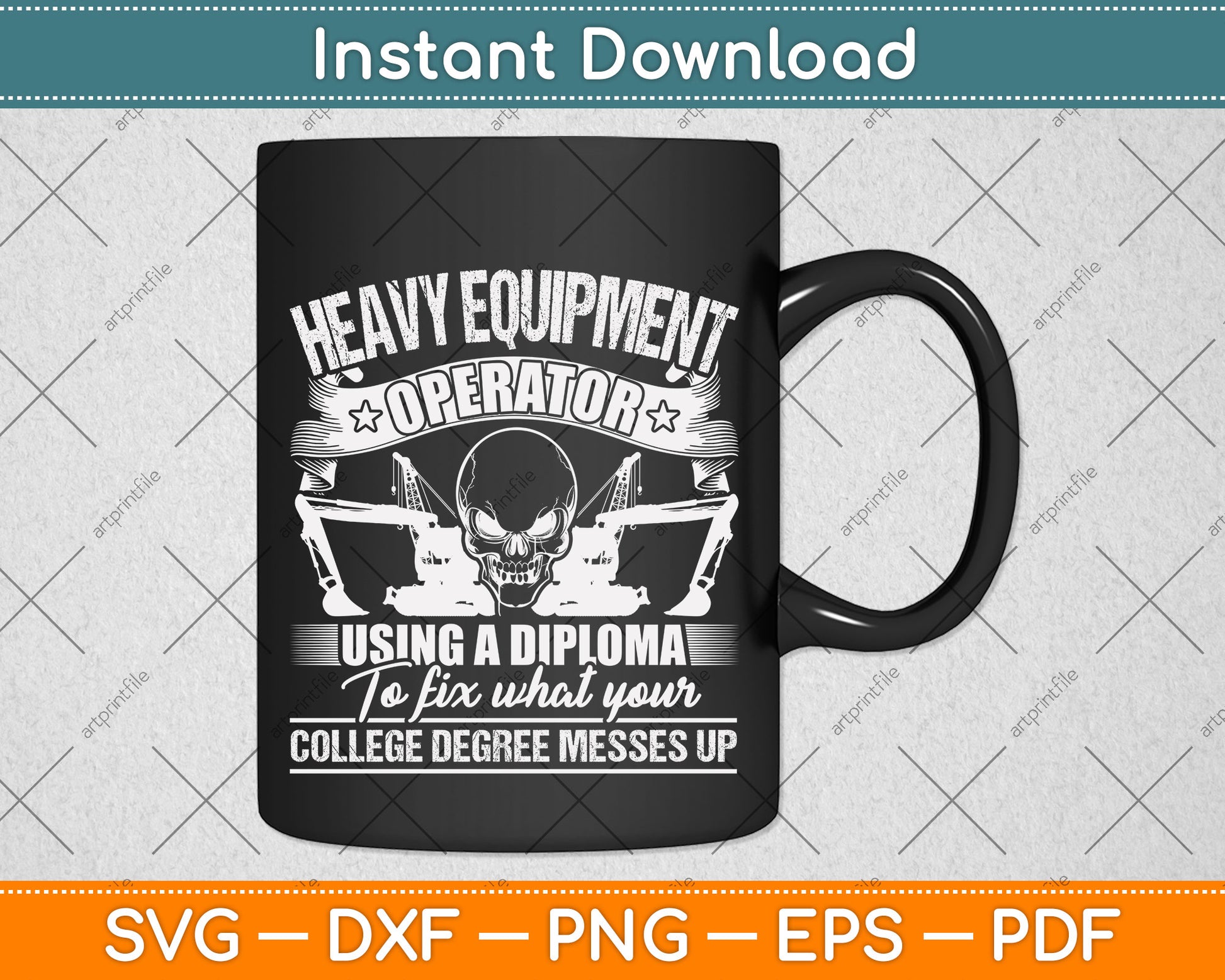 Heavy Equipment Operator Using A Diploma To Fix Svg Png Dxf Digital Cutting File