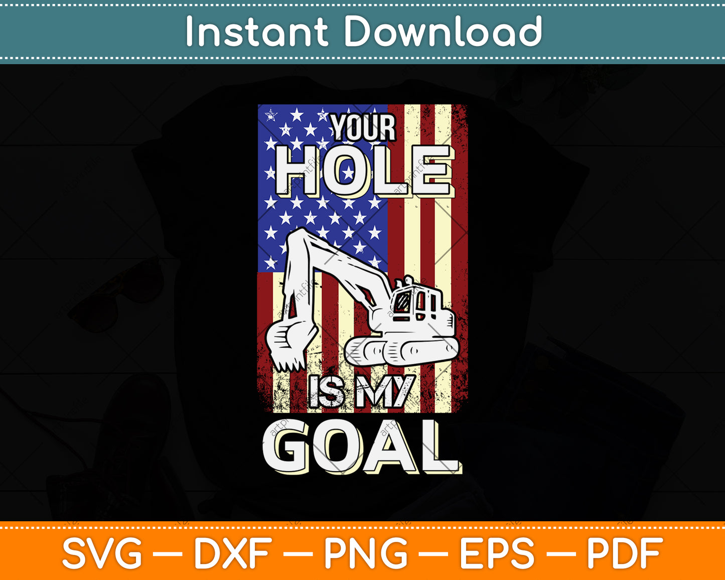 Heavy Equipment Operator Your Hole Is My Goal Svg Png Dxf Digital Cutting File