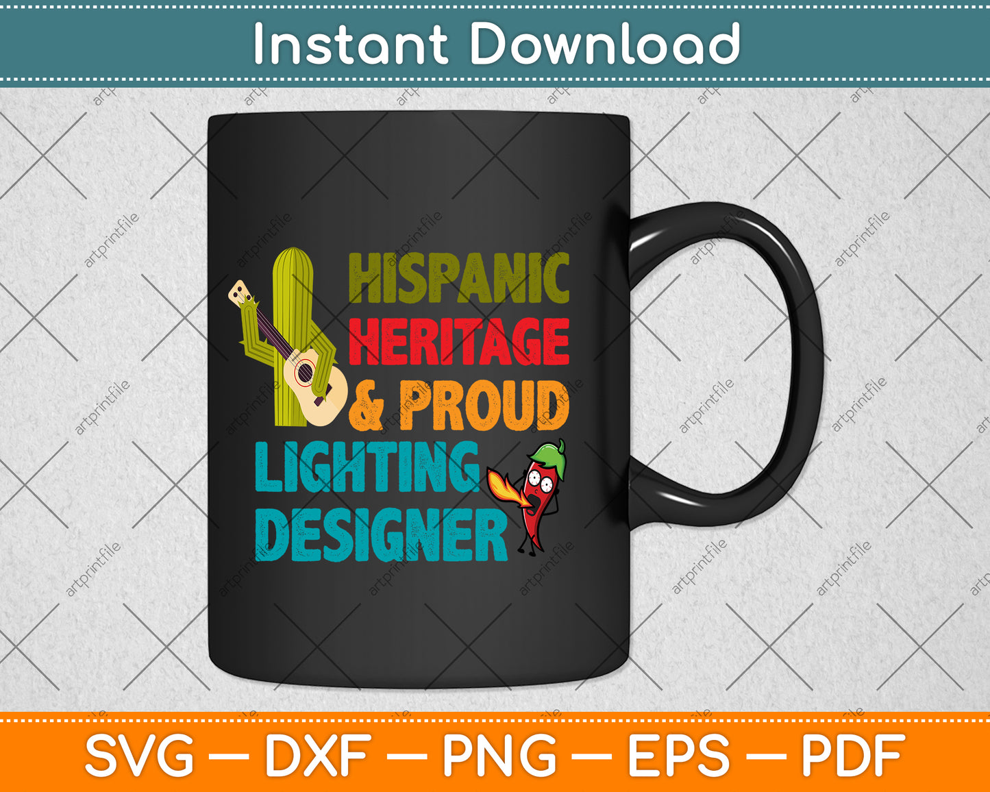 Hispanic Heritage & Proud Lighting Designer Svg Png Dxf Digital Cutting File