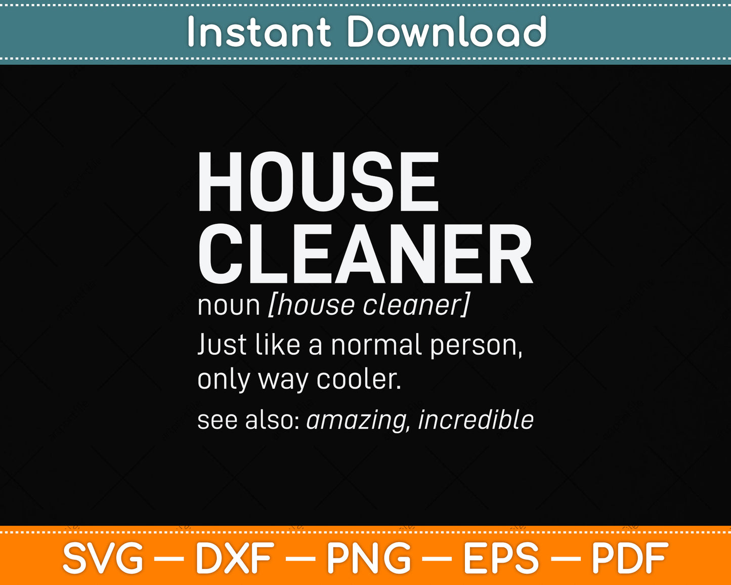 House Cleaner Definition Svg Png Dxf Digital Cutting File