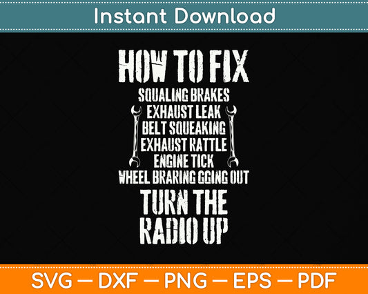 How to Fix A Car Funny Car Auto Mechanic Svg Png Dxf Digital Cutting File