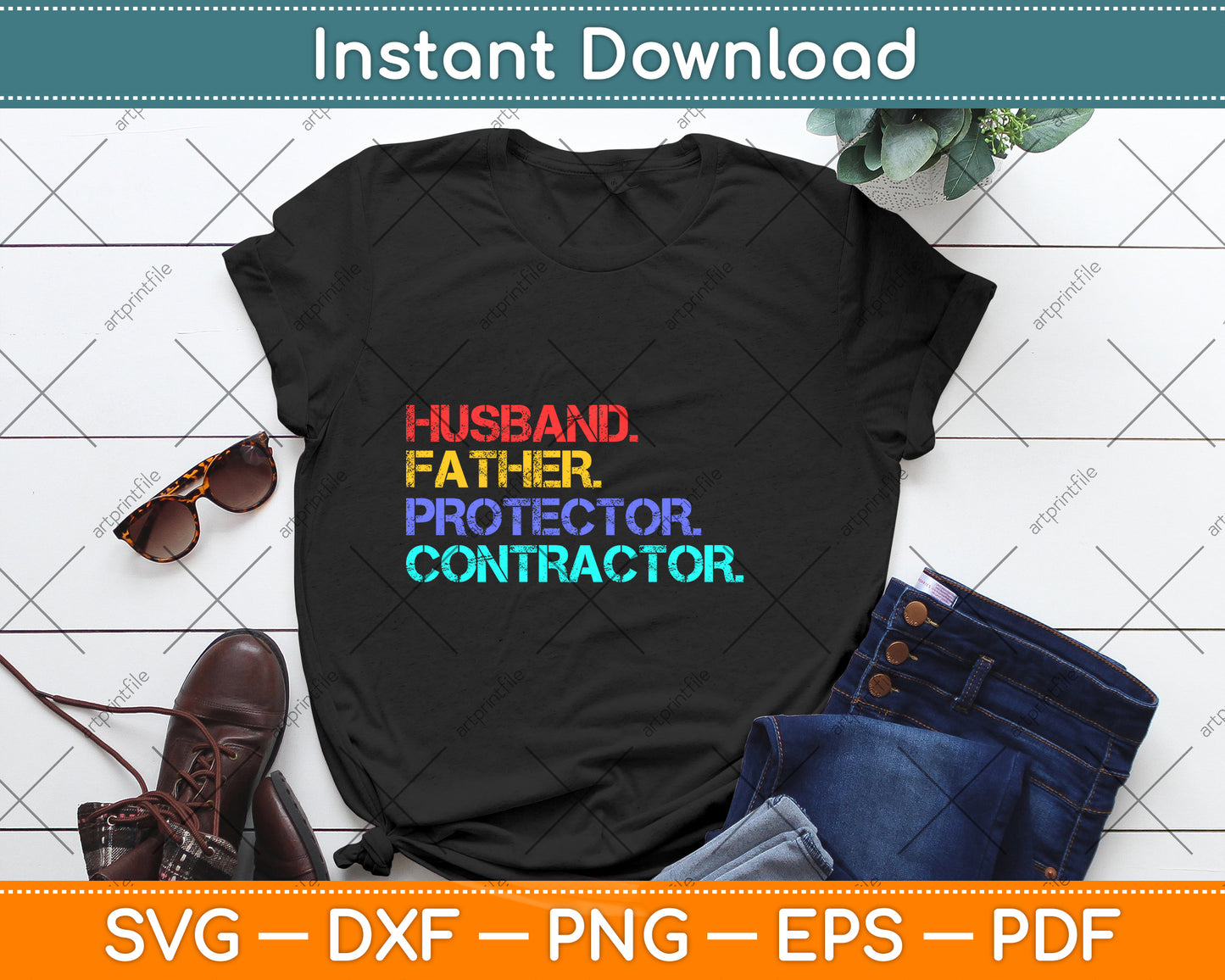 Husband Father Protector Contractor Funny Dad Father's Day Svg Png Dxf Cutting File