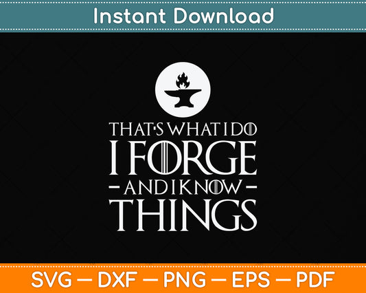 I Forge Funny Blacksmithing Blacksmith Svg Png Dxf Digital Cutting File