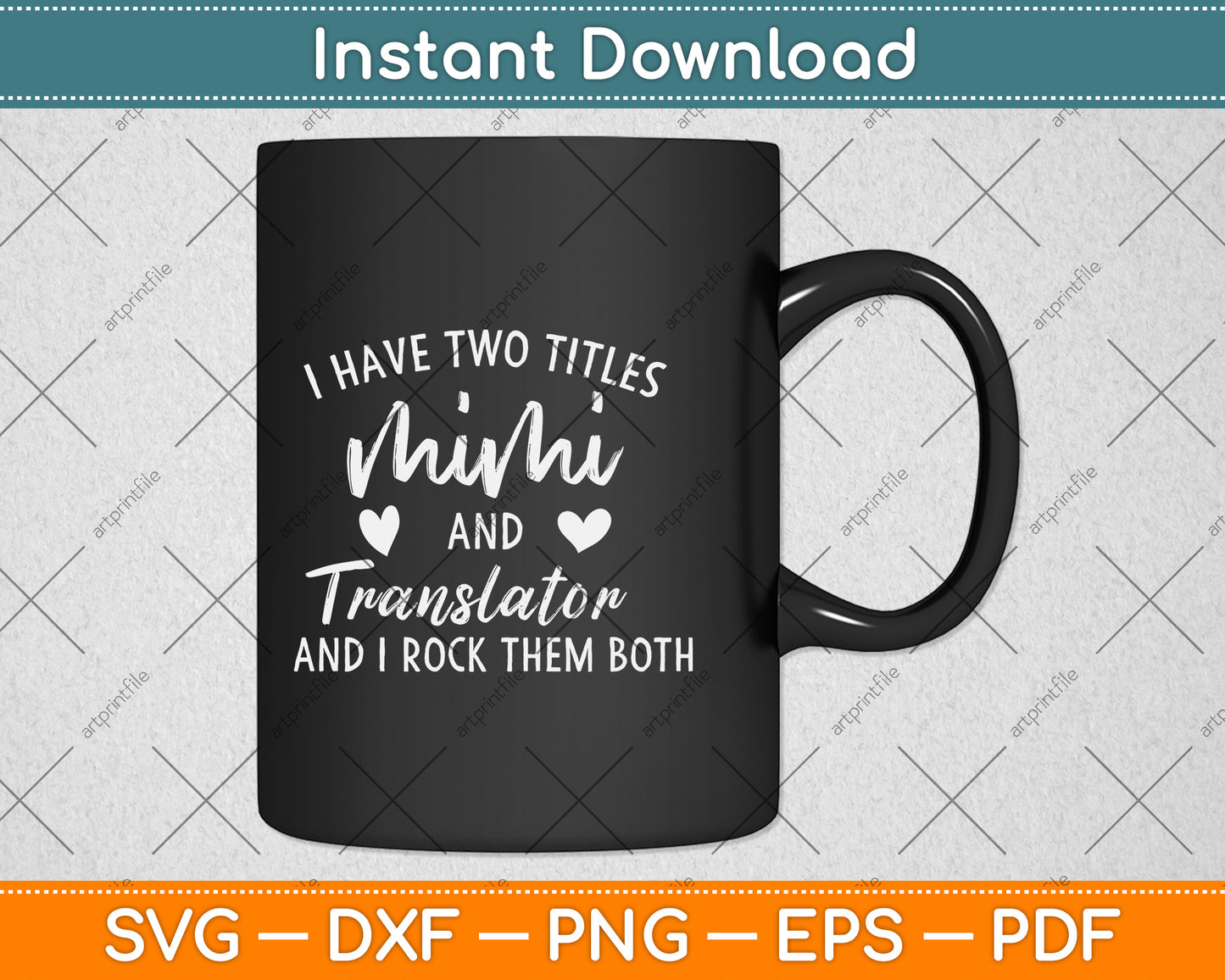 I Have Two Titles Mimi and Translator Svg Png Dxf Digital Cutting File