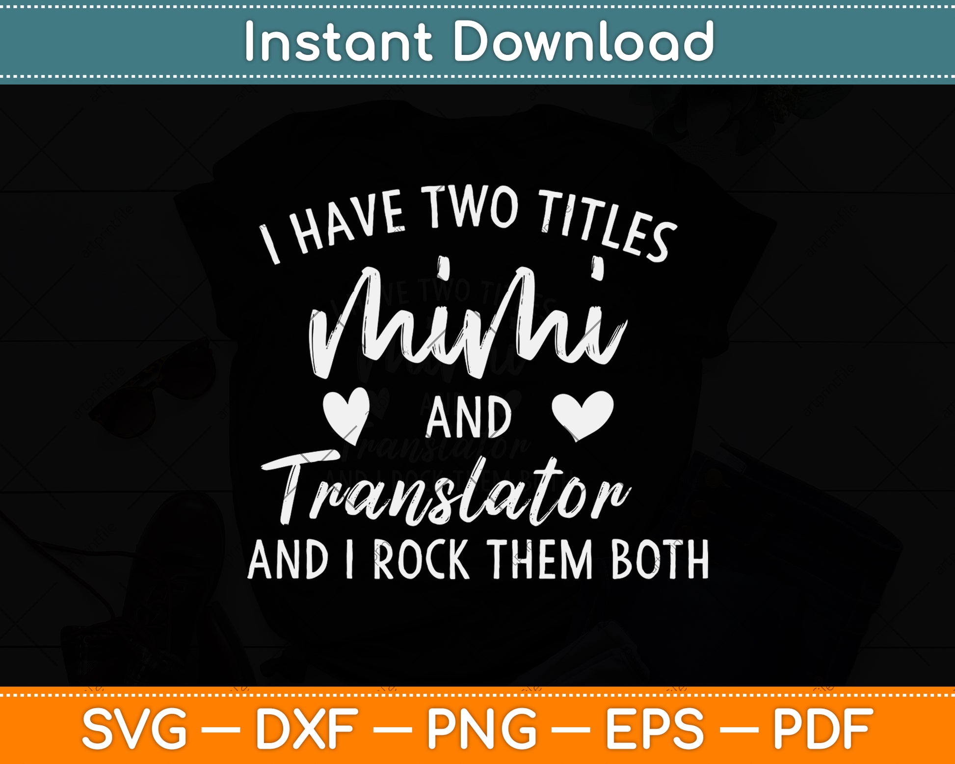 I Have Two Titles Mimi and Translator Svg Png Dxf Digital Cutting File