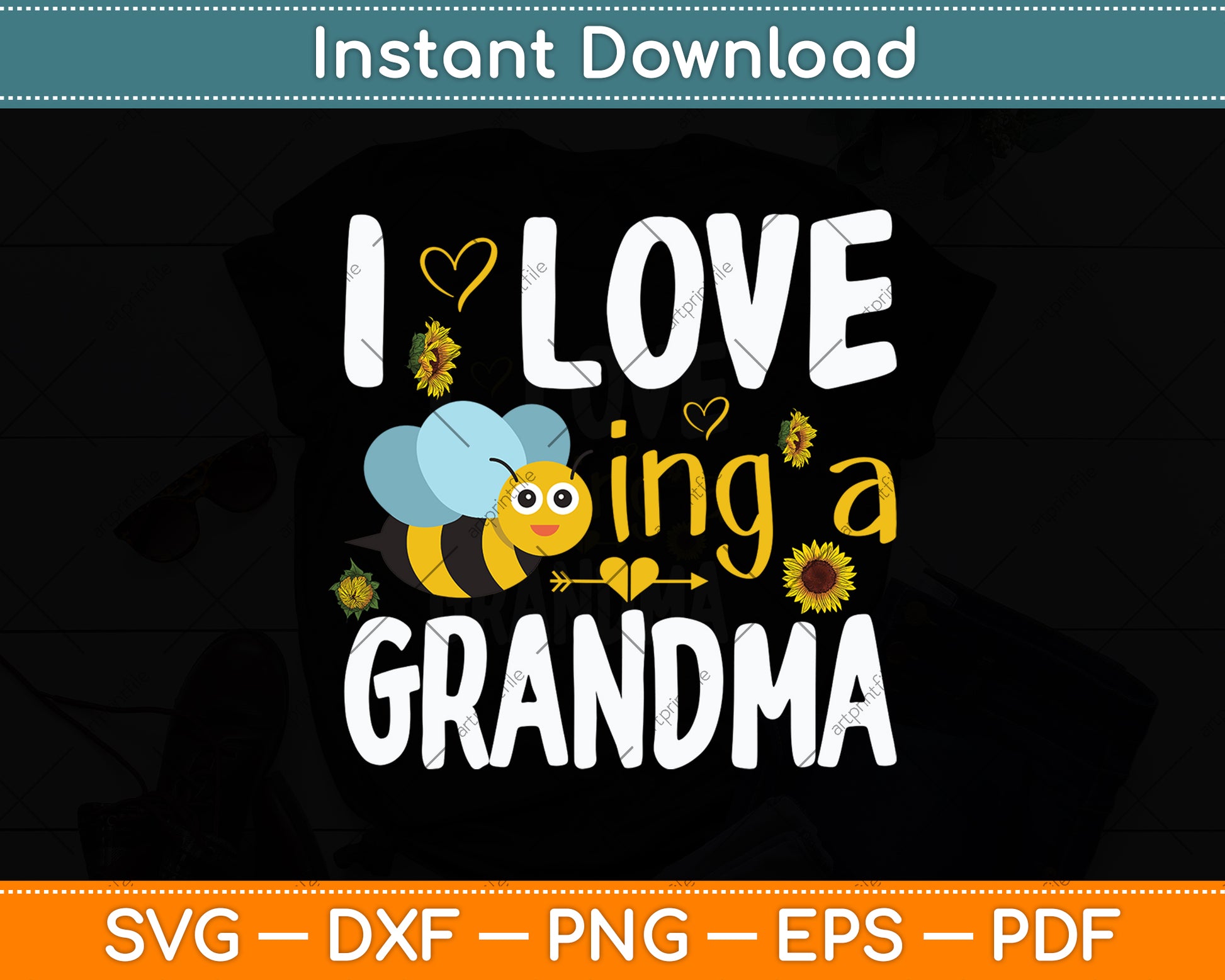 I Love Being A Grandma Sunflower Bee Mother's Day Svg Png Dxf Digital Cutting File