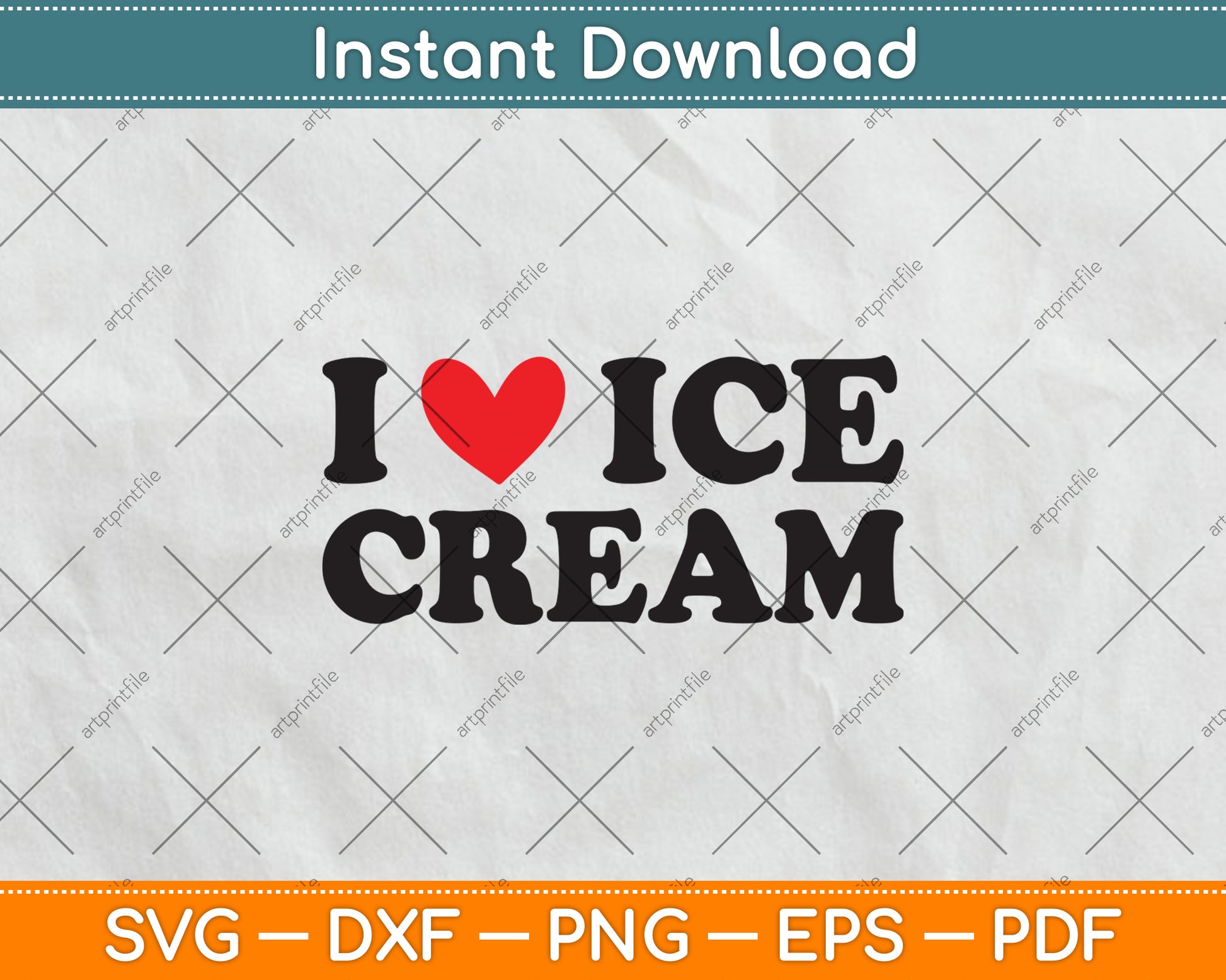 I Love Ice Cream Svg Png Dxf Digital Cutting File