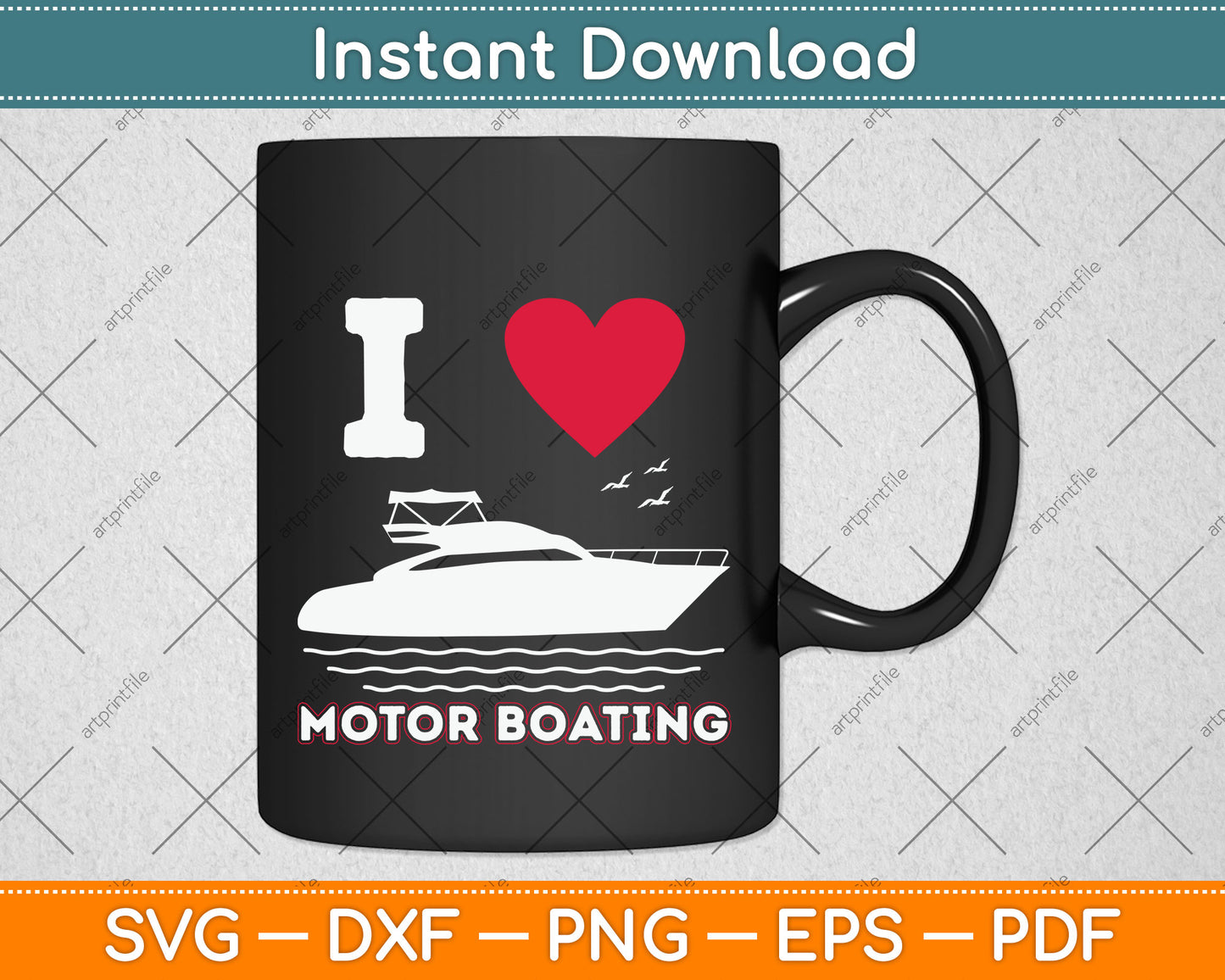 I Love Motor Boating - Boat Captain & Boating Svg Png Dxf Digital Cutting File