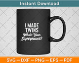 I Made Twins What's Your Superpower Svg Png Dxf Digital Cutting File