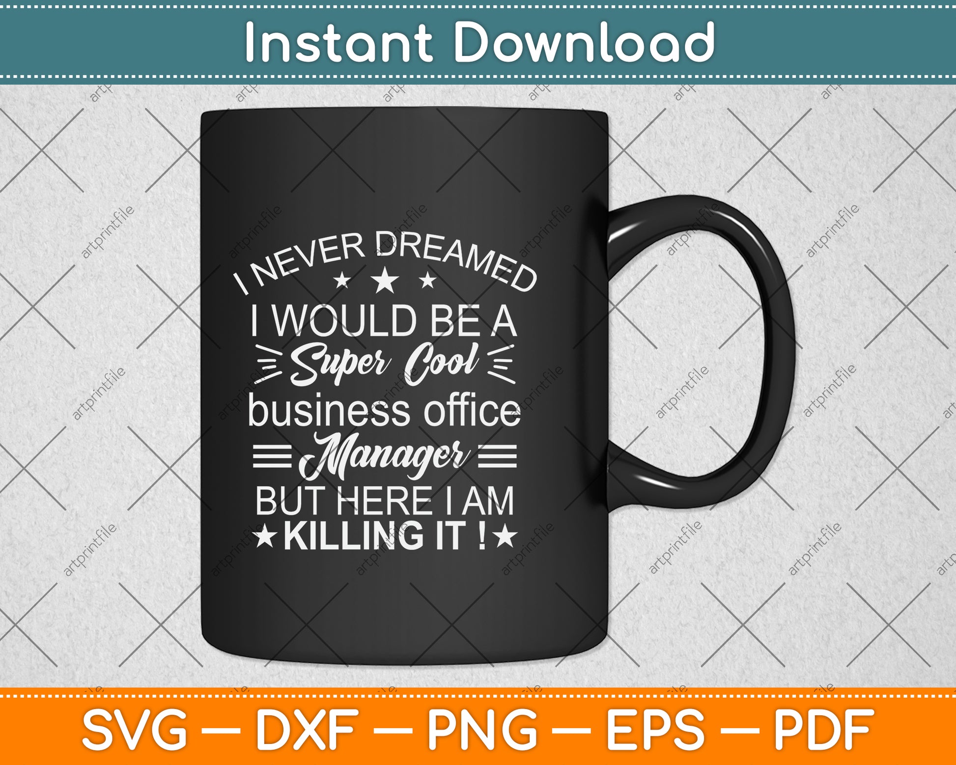 I Never Dreamed I Would Be A Super Cool Business Office Manager Svg Cutting File