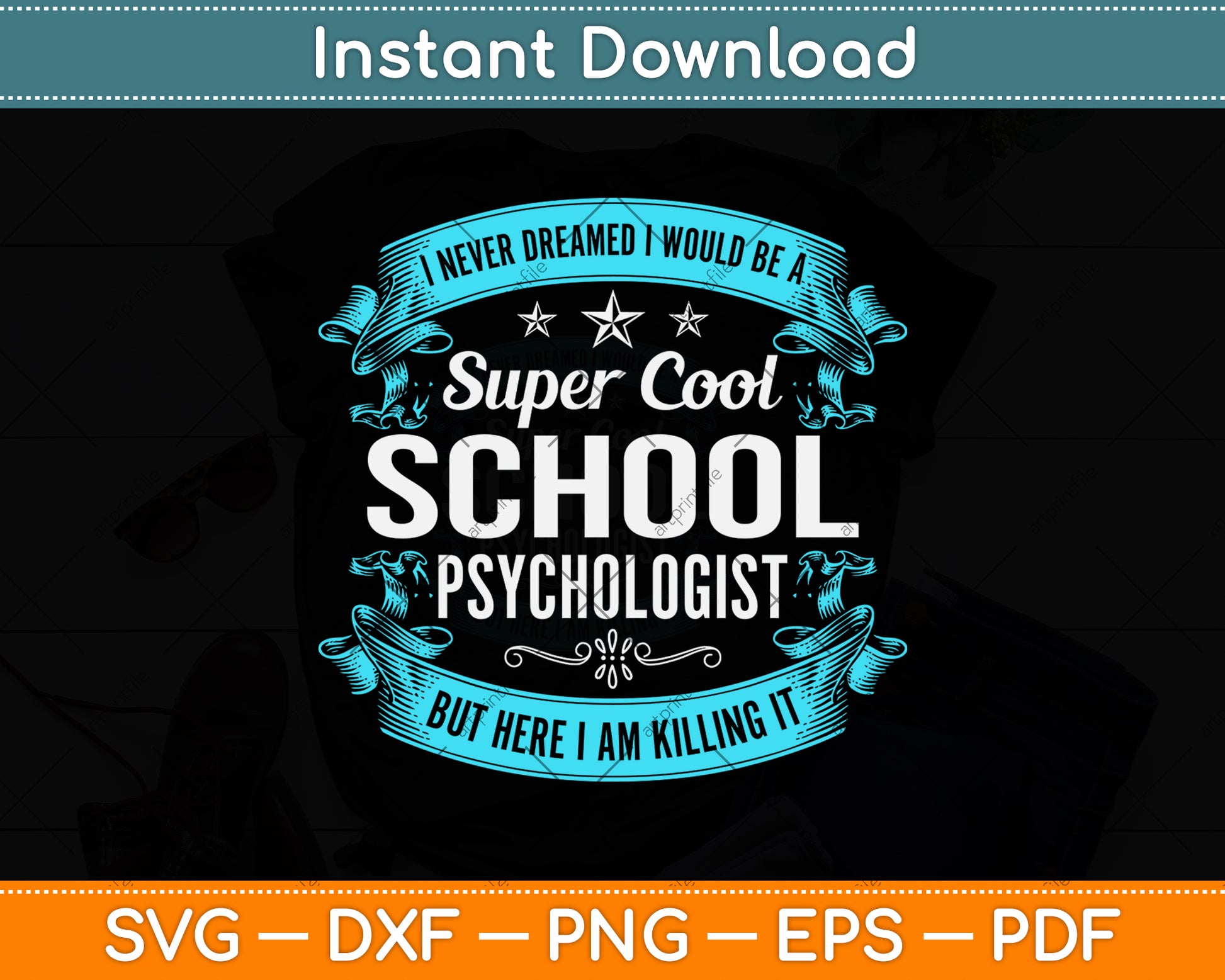 I Never Dreamed I Would Be A Super Cool School Psychologist Svg Png Dxf Cutting File