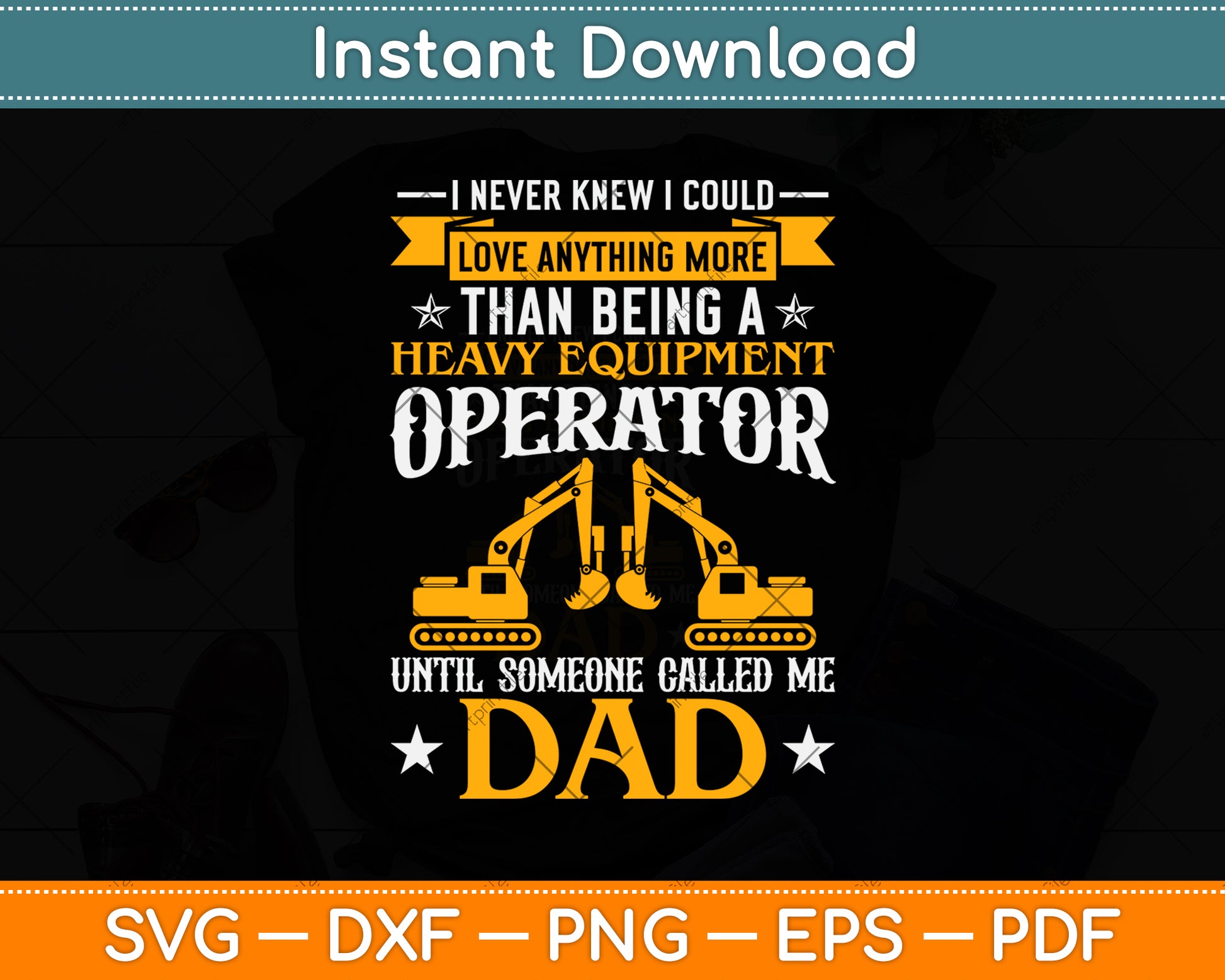 I Never Knew I Could Love Anything More Than Being A Heavy Equipment Operator Svg