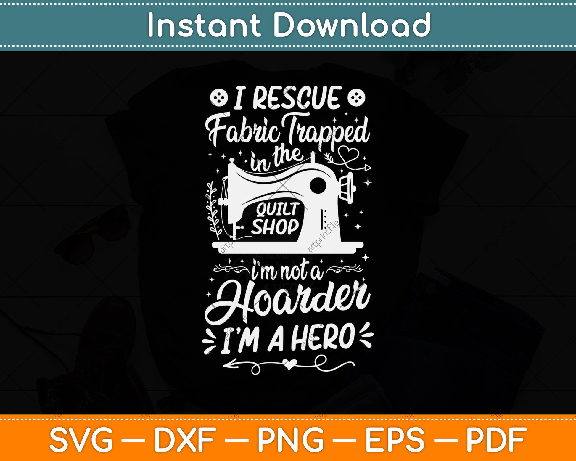 I Rescue Fabric Trapped In The Quilt Shop Quilting Sewing Svg Digital Cutting File