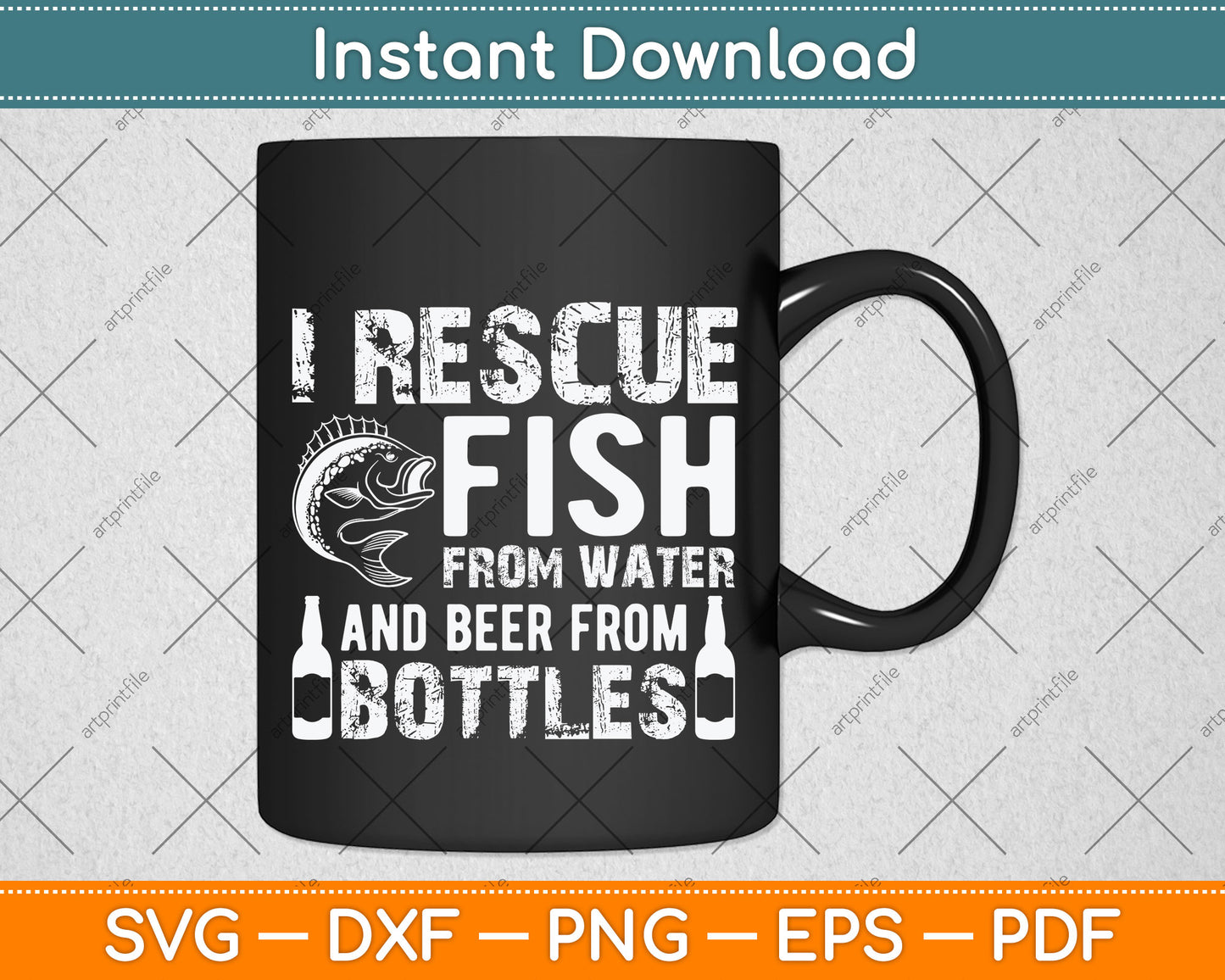 I Rescue Fish from Water And Beer From Bottles Svg Png Dxf Digital Cutting File