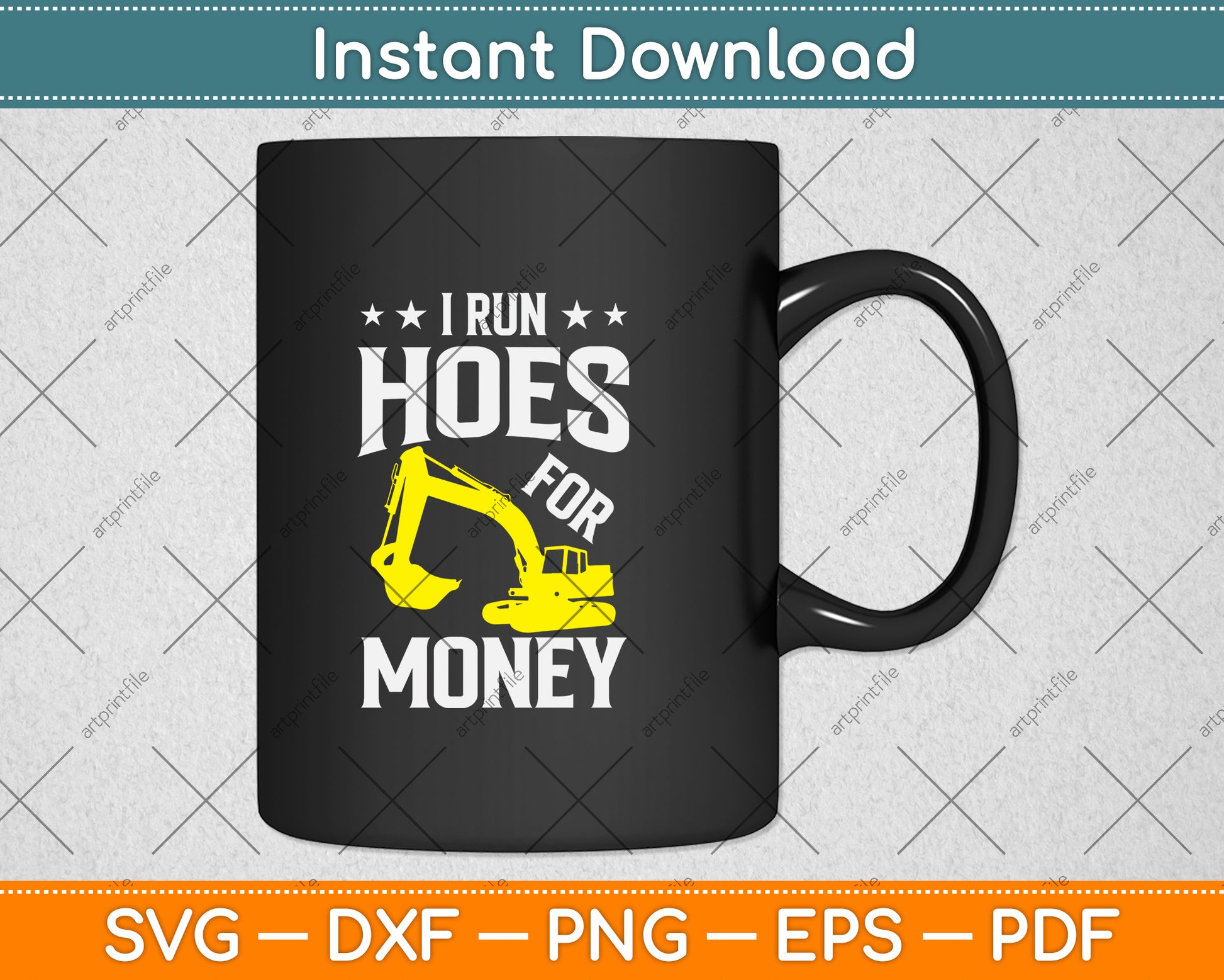 I Run Hoes For Money Funny Heavy Equipment Operator Svg Png Dxf Digital Cutting File
