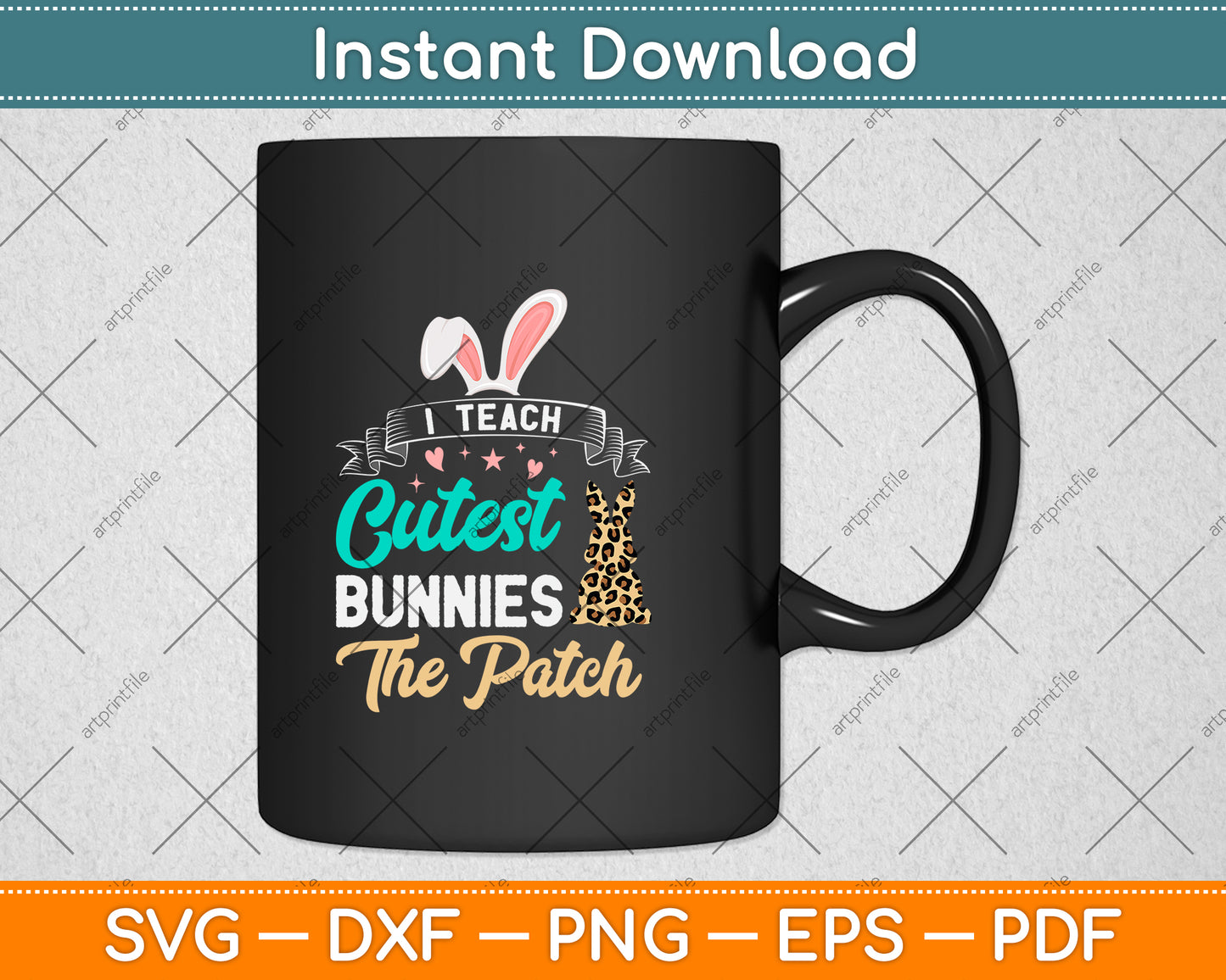 I Teach Cutest Bunnies The Patch Svg Png Dxf Digital Cutting File