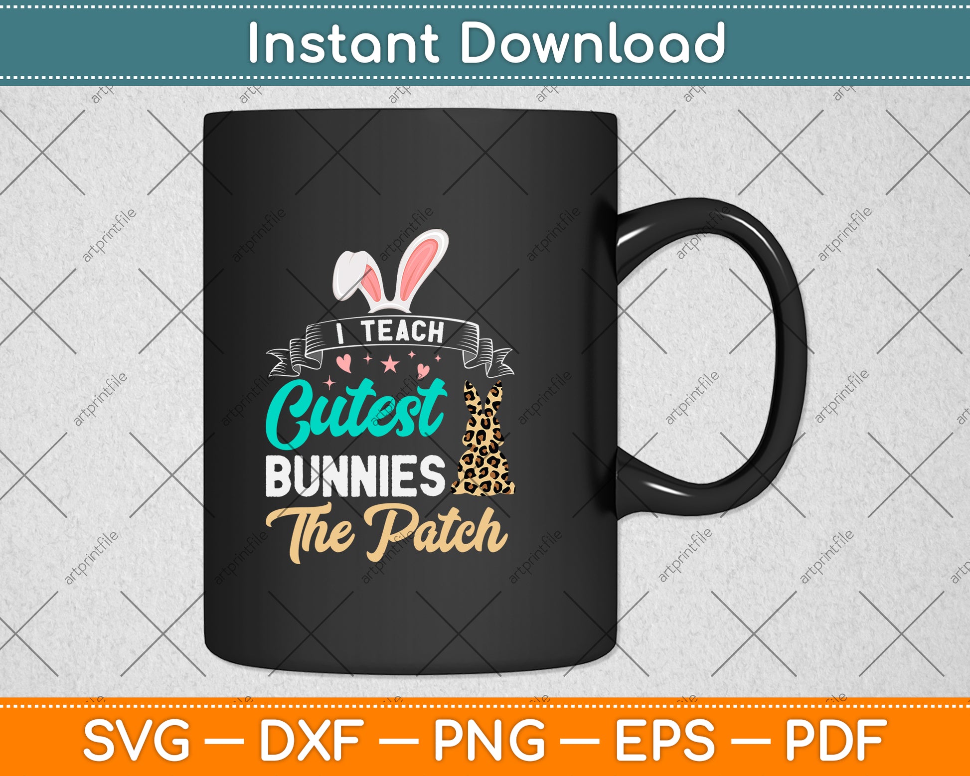 I Teach Cutest Bunnies The Patch Svg Png Dxf Digital Cutting File