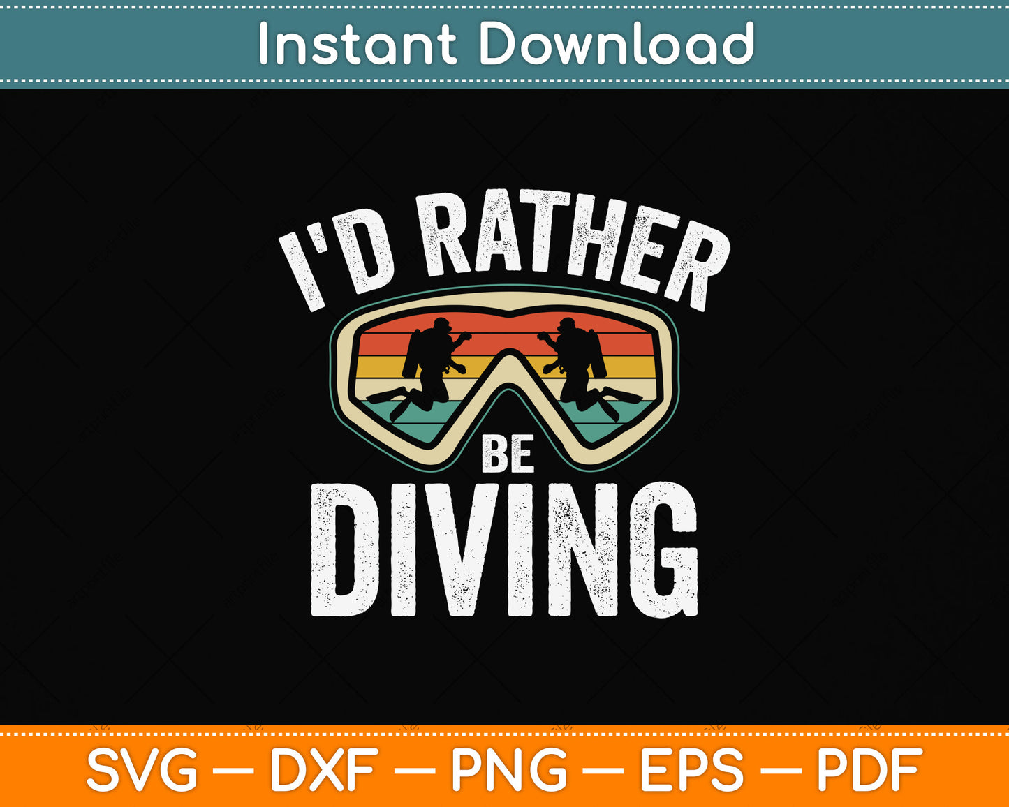I'd Rather Be Diving Svg Png Dxf Digital Cutting File