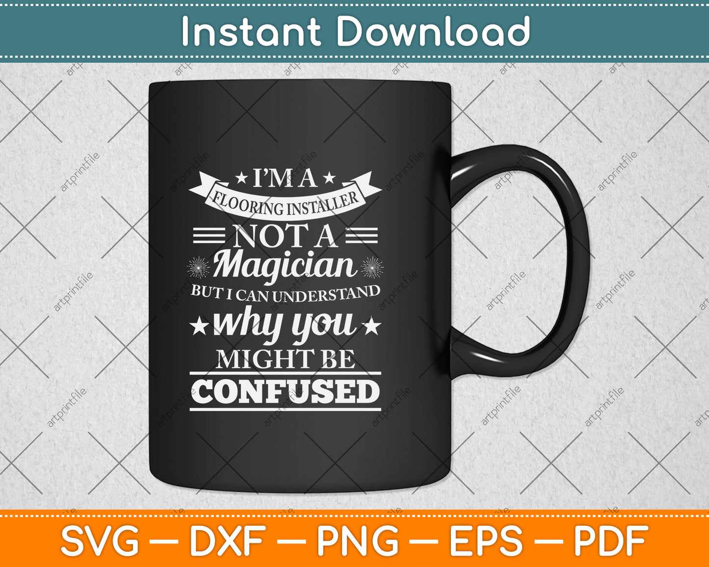 I’m A Flooring Installer Not A Magician But I Can Understand Svg Png Dxf Cutting File