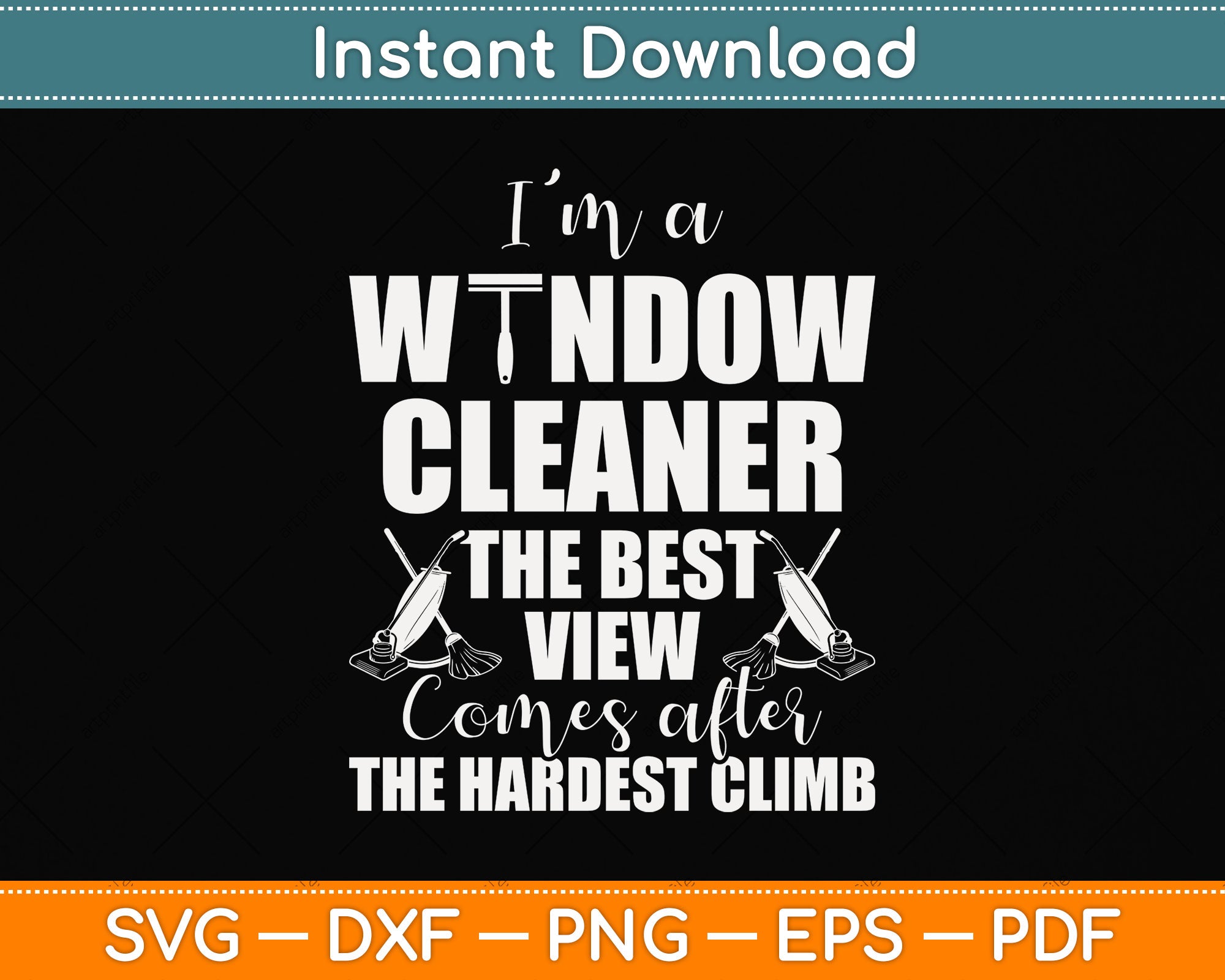 I’m A Window Cleaner Website Funny Cleaning Svg Cutting File – artprintfile
