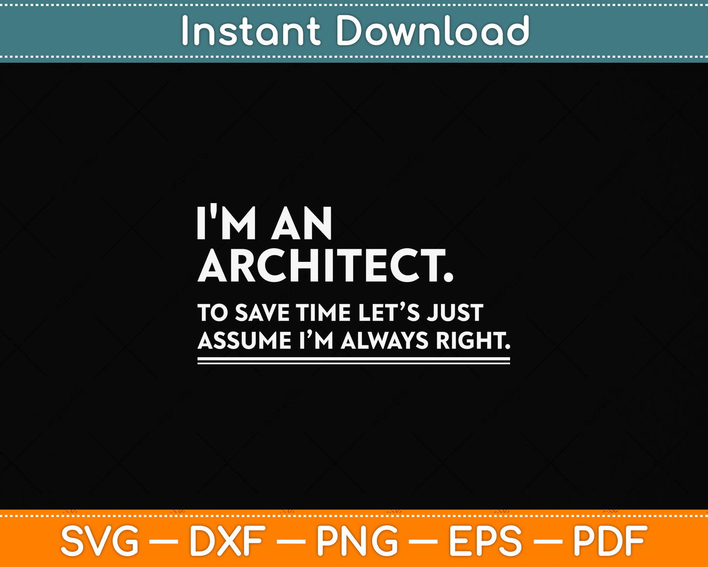I'm An Architect Funny Svg Png Dxf Digital Cutting File