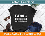 I'm Not A Gynecologist But I'll Take A Look Svg Png Dxf Digital Cutting File