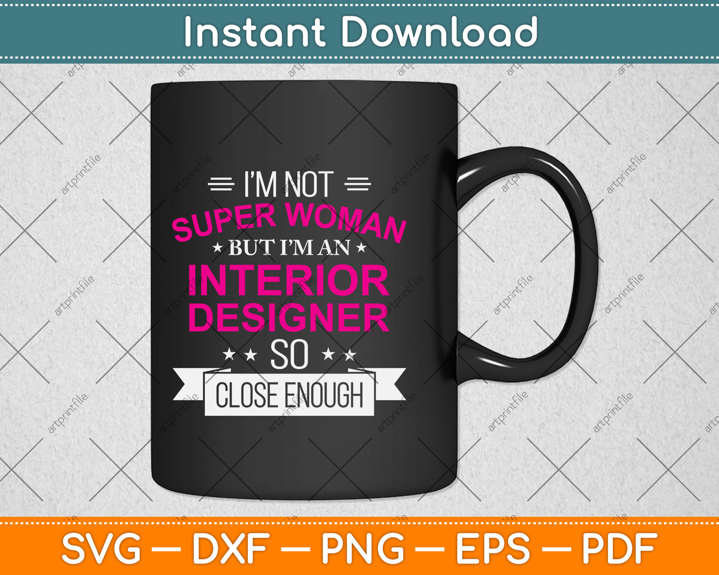 I’m Not Superwoman But I'm An Interior Designer Svg Png Dxf Digital Cutting File