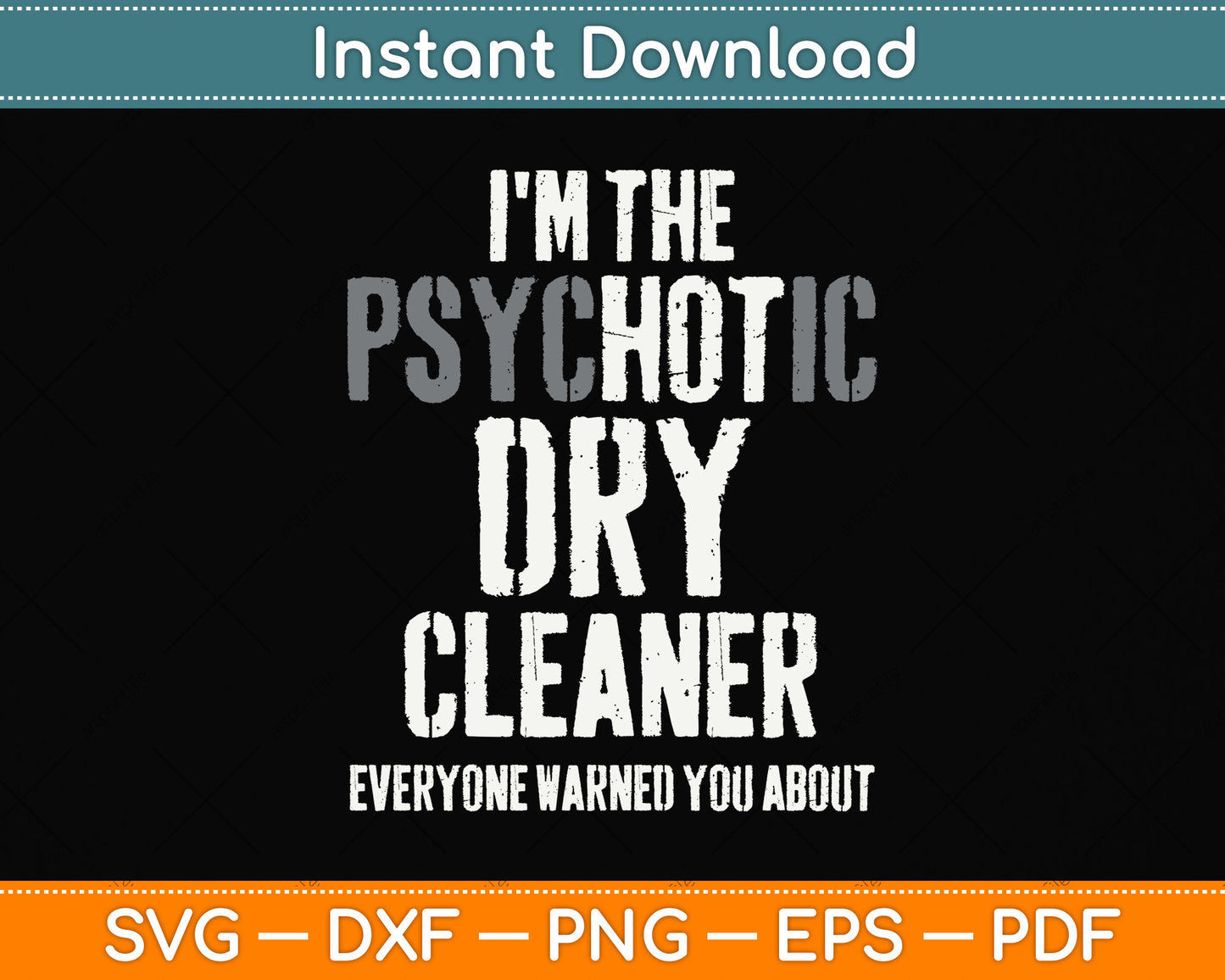 I'm The Hot Psychotic Dry Cleaner Warning Svg Png Dxf Digital Cutting File