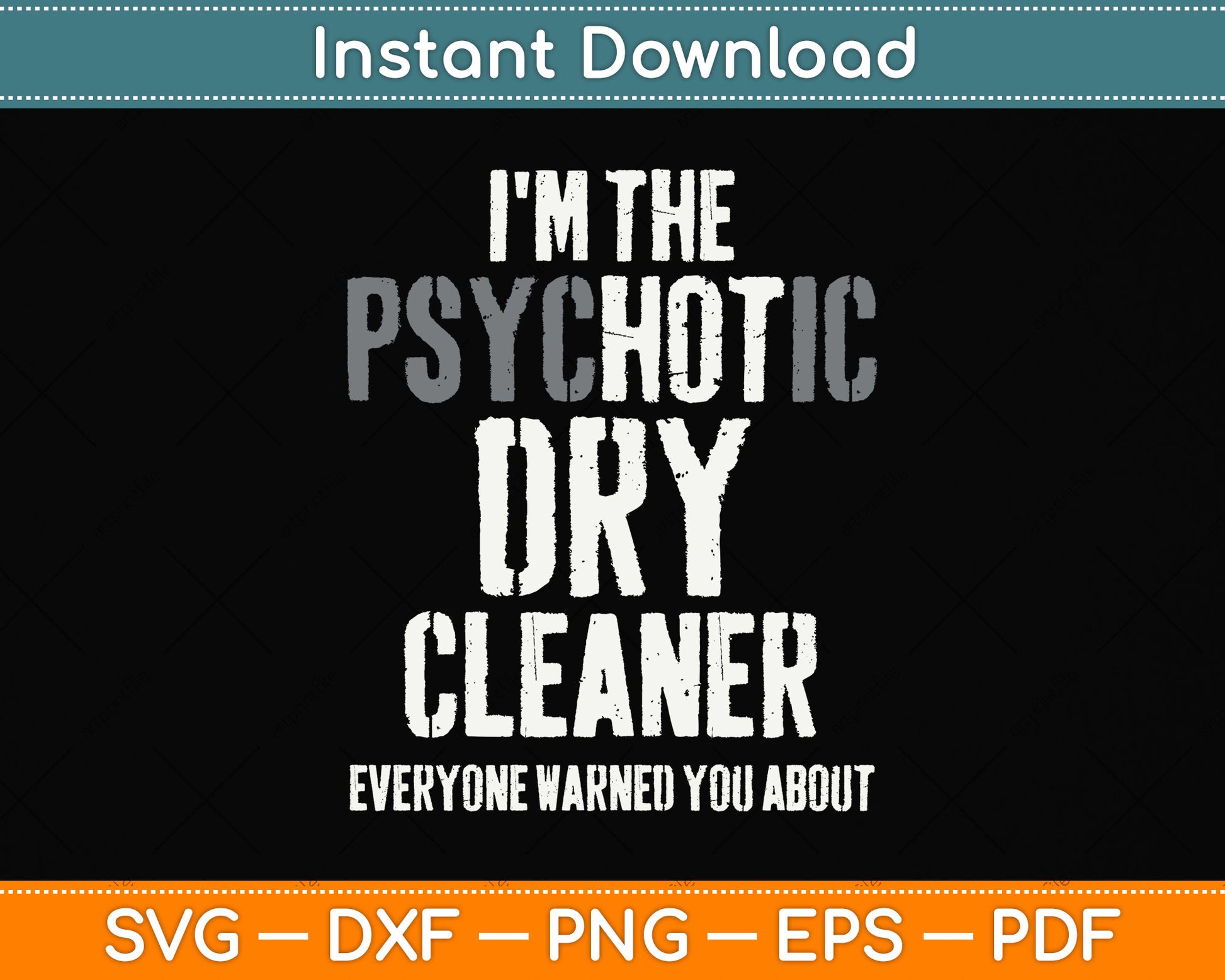 I'm The Hot Psychotic Dry Cleaner Warning Svg Png Dxf Digital Cutting File