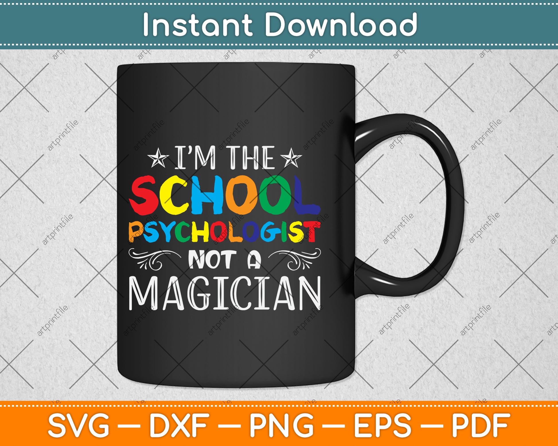I’m The School Psychologist Not A Magician Svg Png Dxf Digital Cutting File