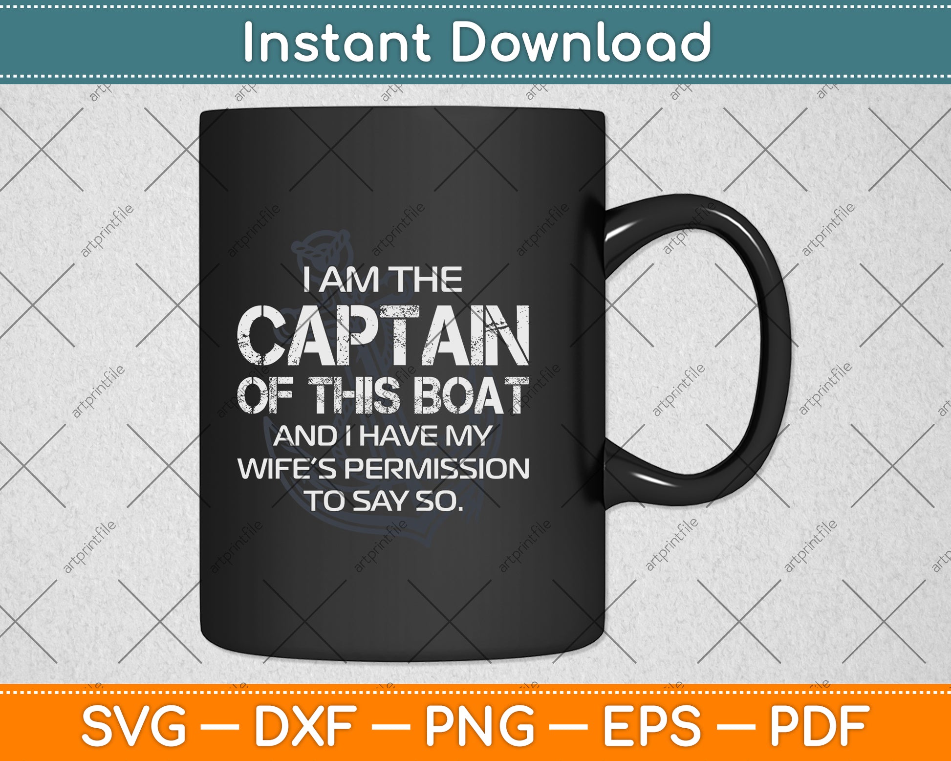 I am The Captain of This Boat Funny Boating Svg Png Dxf Digital Cutting File