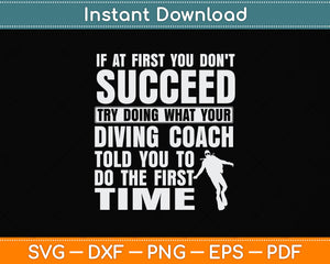 If At First You Don't Succeed Scuba Diving Svg Png Dxf Digital Cutting File