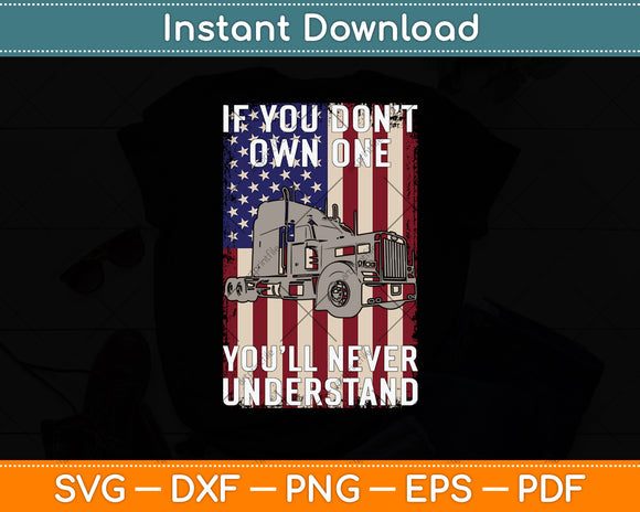 If You Don't Own One You'll Never Understand Svg Png Dxf Digital Cutting File