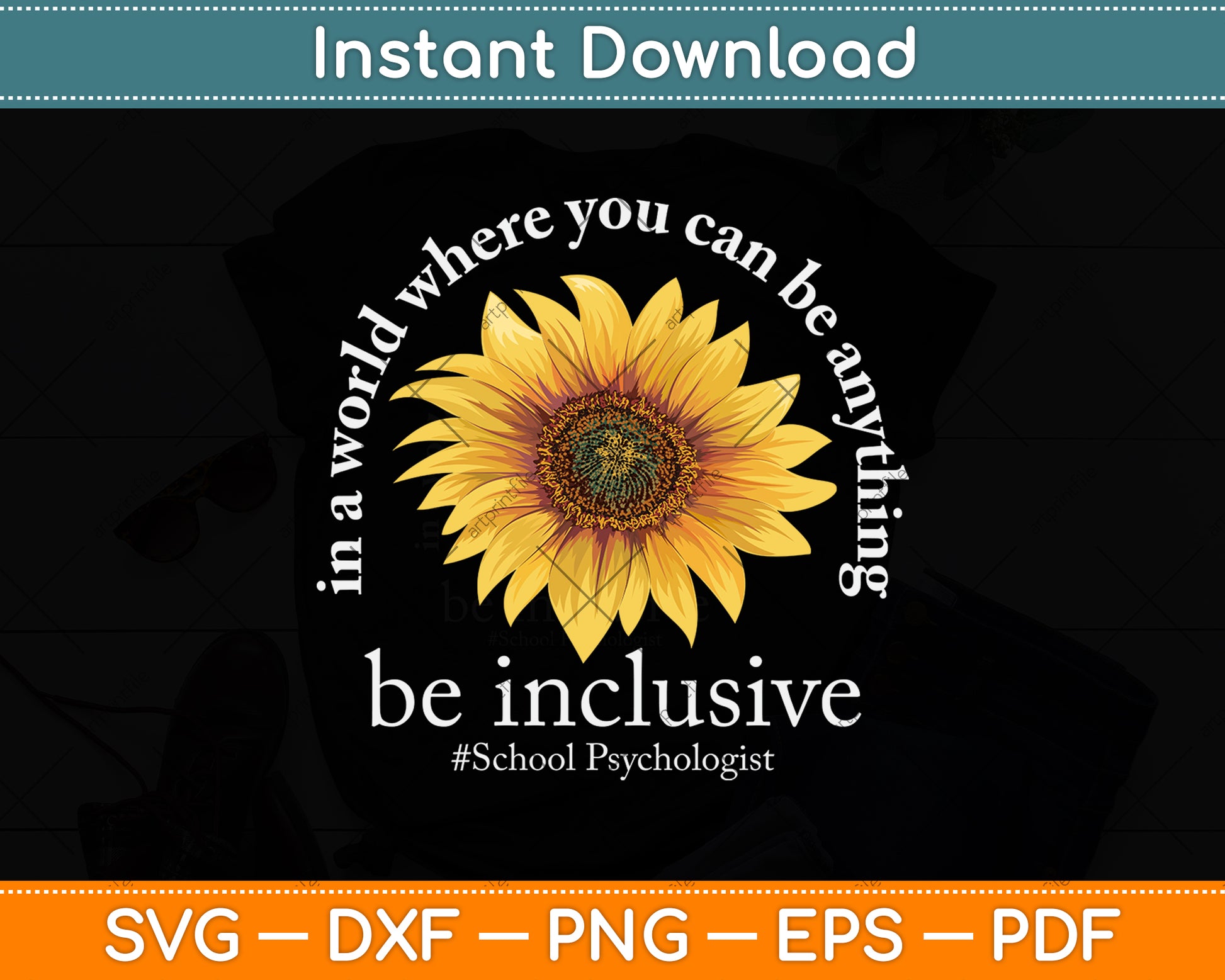 In A World Where You Can Be Anything Be Inclusive School Psychologist Svg Cutting File