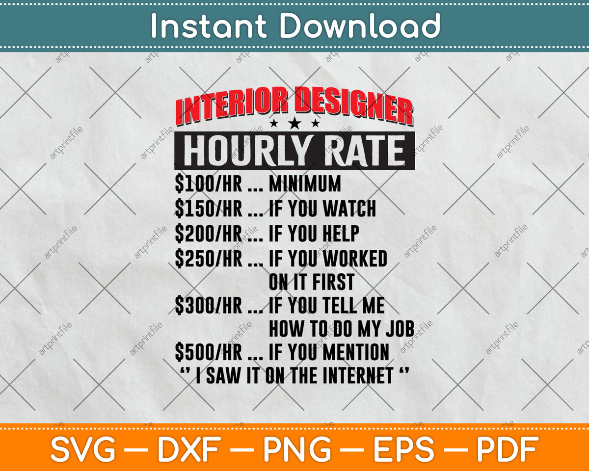 Interior Designer Hourly Rate Svg Cutting File – artprintfile