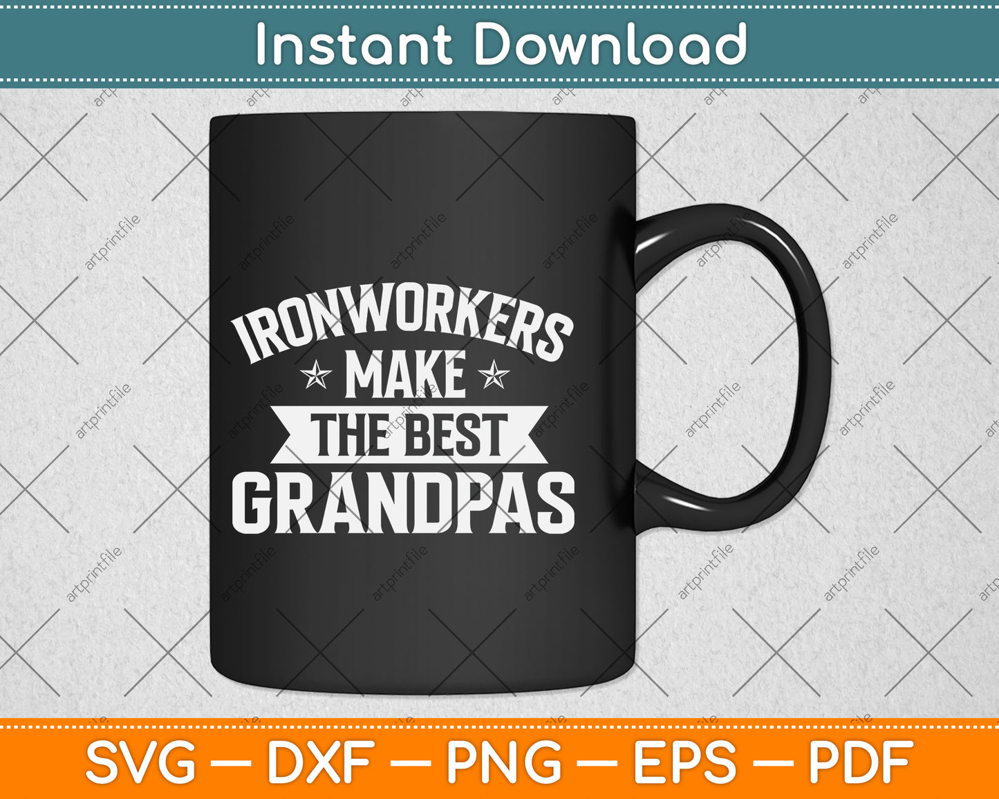 Ironworker Make The Best Grandpas Svg Png Dxf Digital Cutting File
