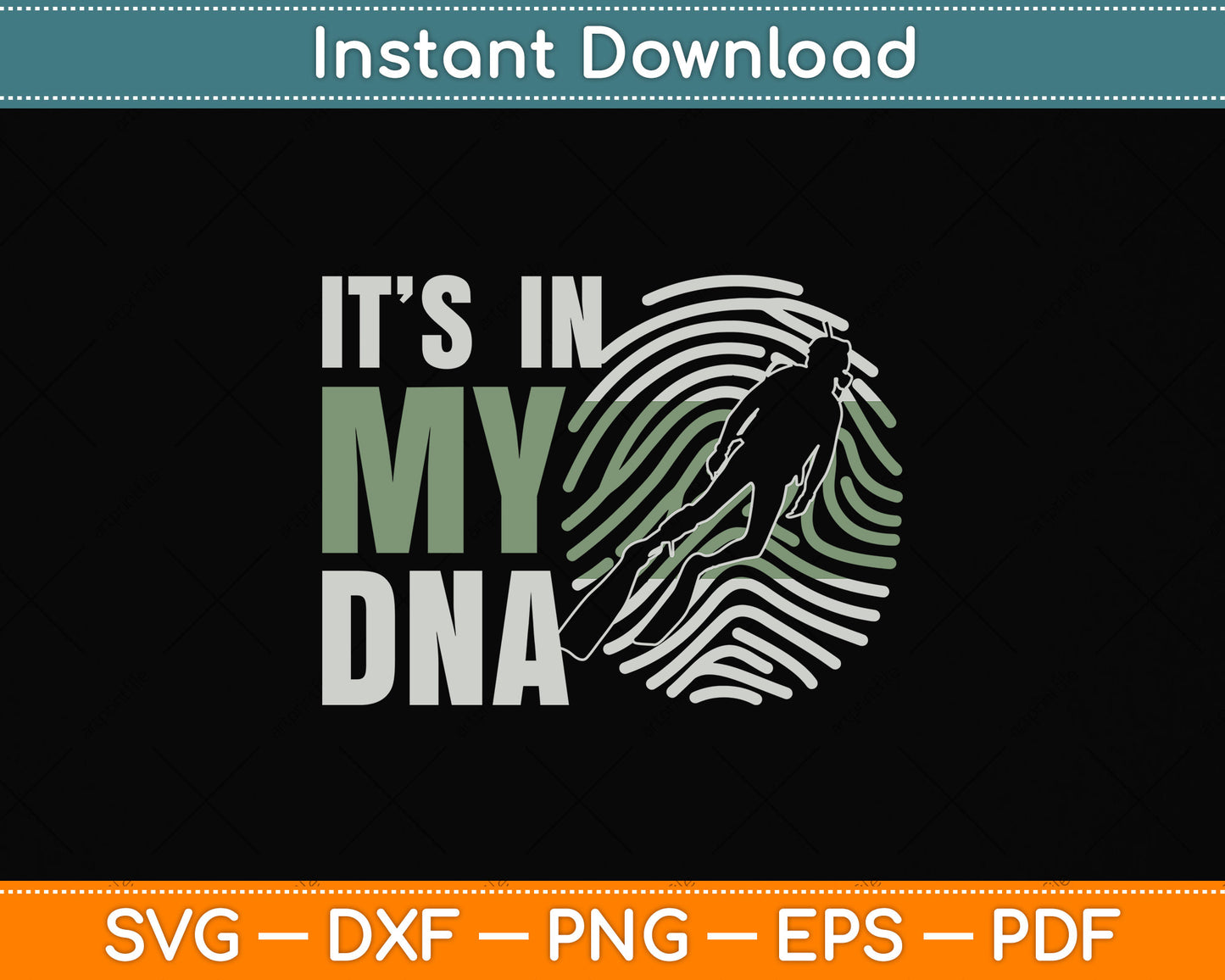 It’s In My DNA Scuba Diving Svg Png Dxf Digital Cutting File