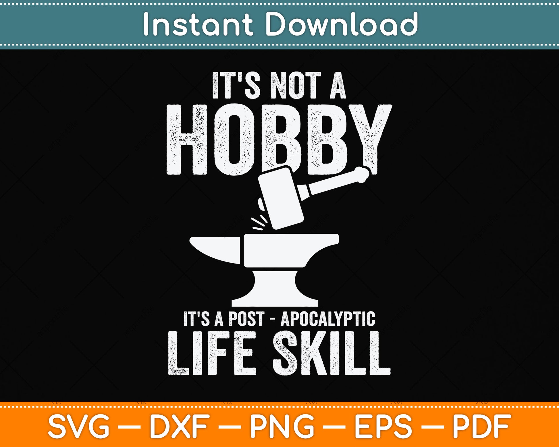 It's Not A Hobby It's A Post Apocalyptic Life Skill Svg Png Dxf Digital Cutting File