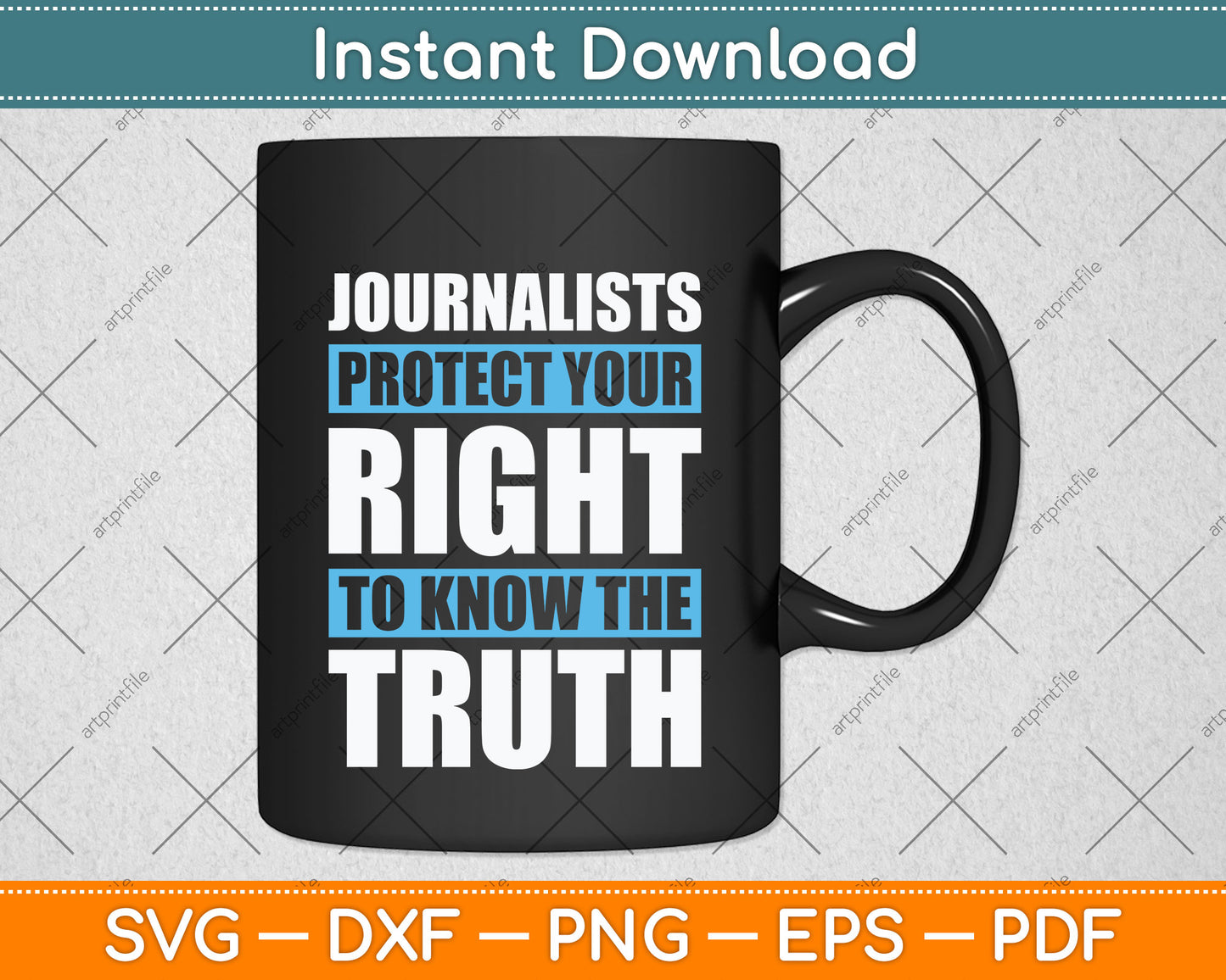 Journalist Protect Your Right To Know The Truth Svg Png Dxf Digital Cutting File