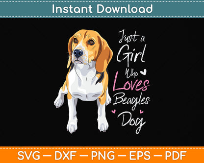 Just A Girl Who Loves Beagles Dog Svg Png Dxf Digital Cutting File