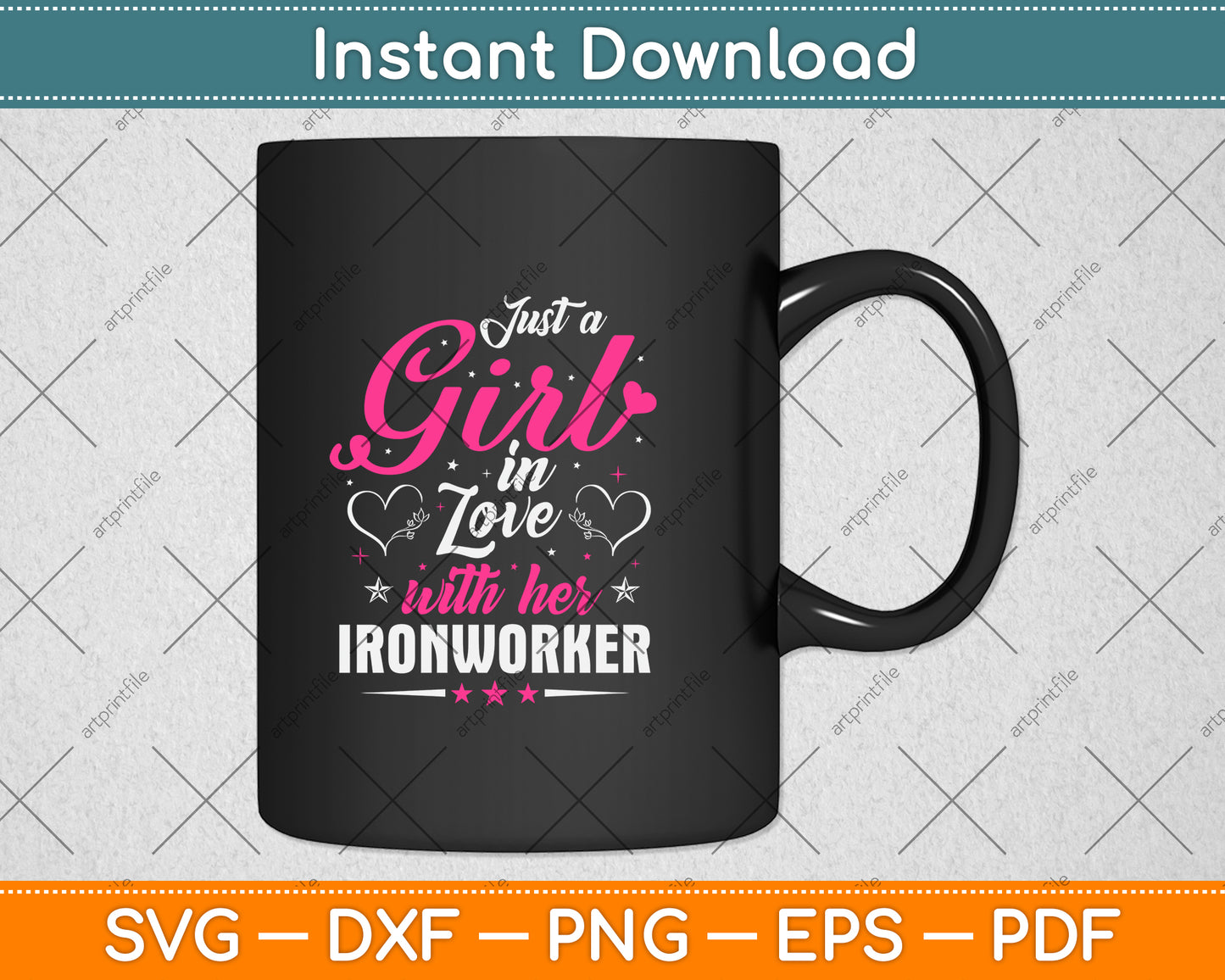 Just A Girl In Love With Her Ironworker Svg Png Dxf Digital Cutting File
