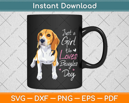 Just A Girl Who Loves Beagles Dog Svg Png Dxf Digital Cutting File