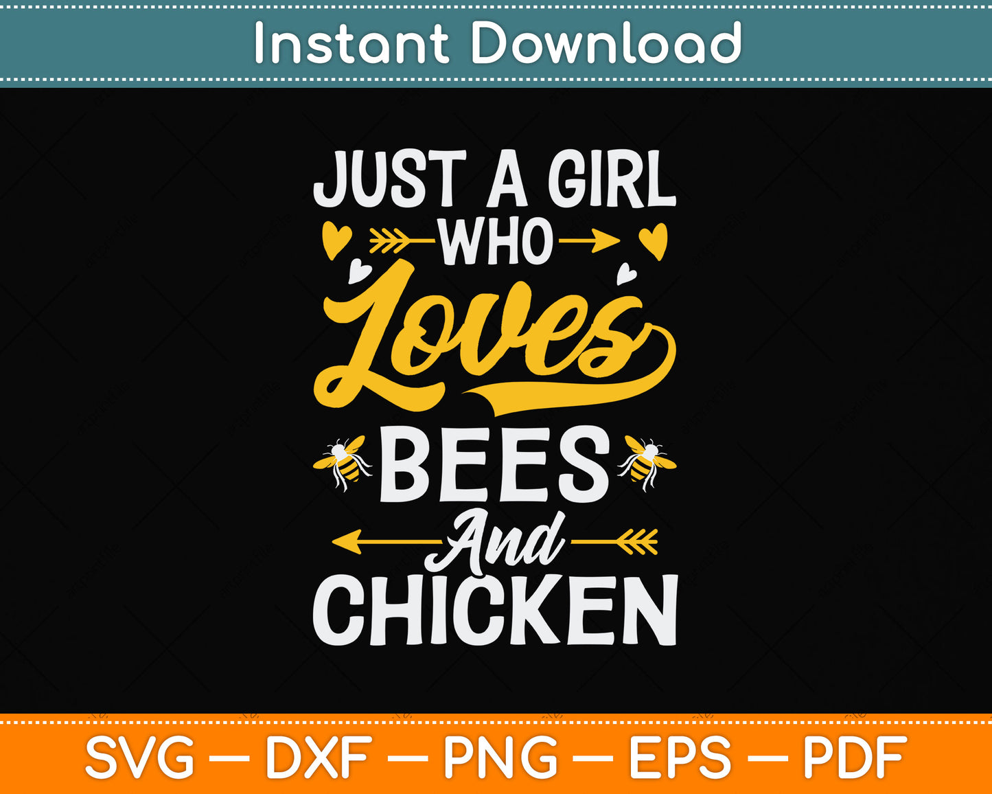 Just A Girl Who Loves Bees And Chicken Svg Png Dxf Digital Cutting File